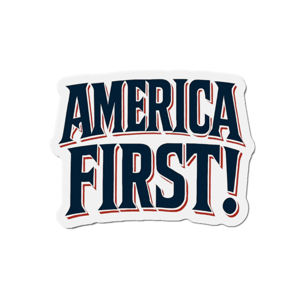 America First! Patriotic Magnet