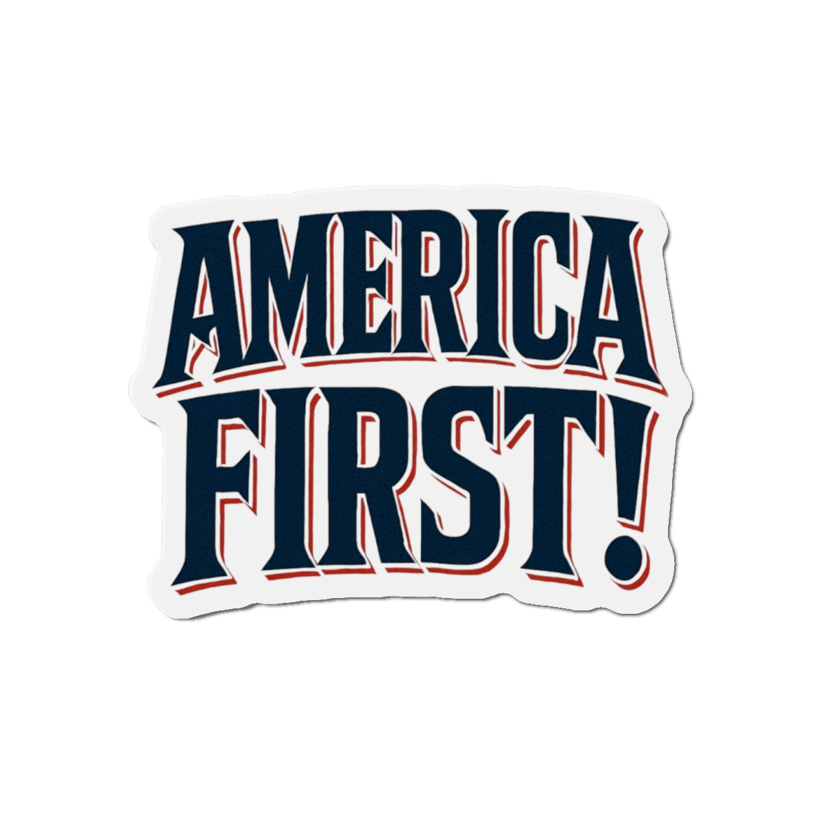 America First! Patriotic Magnet