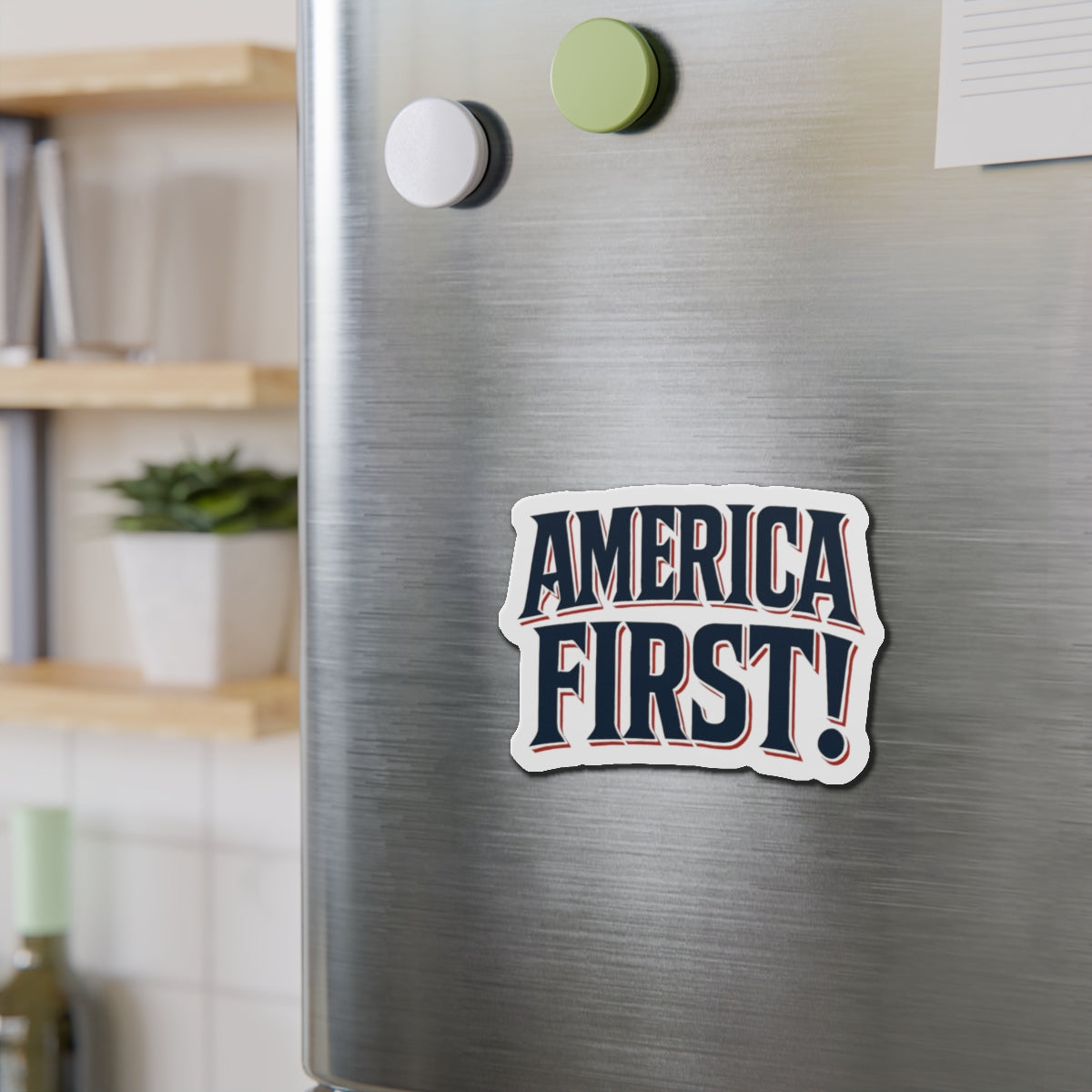 America First! Patriotic Magnet