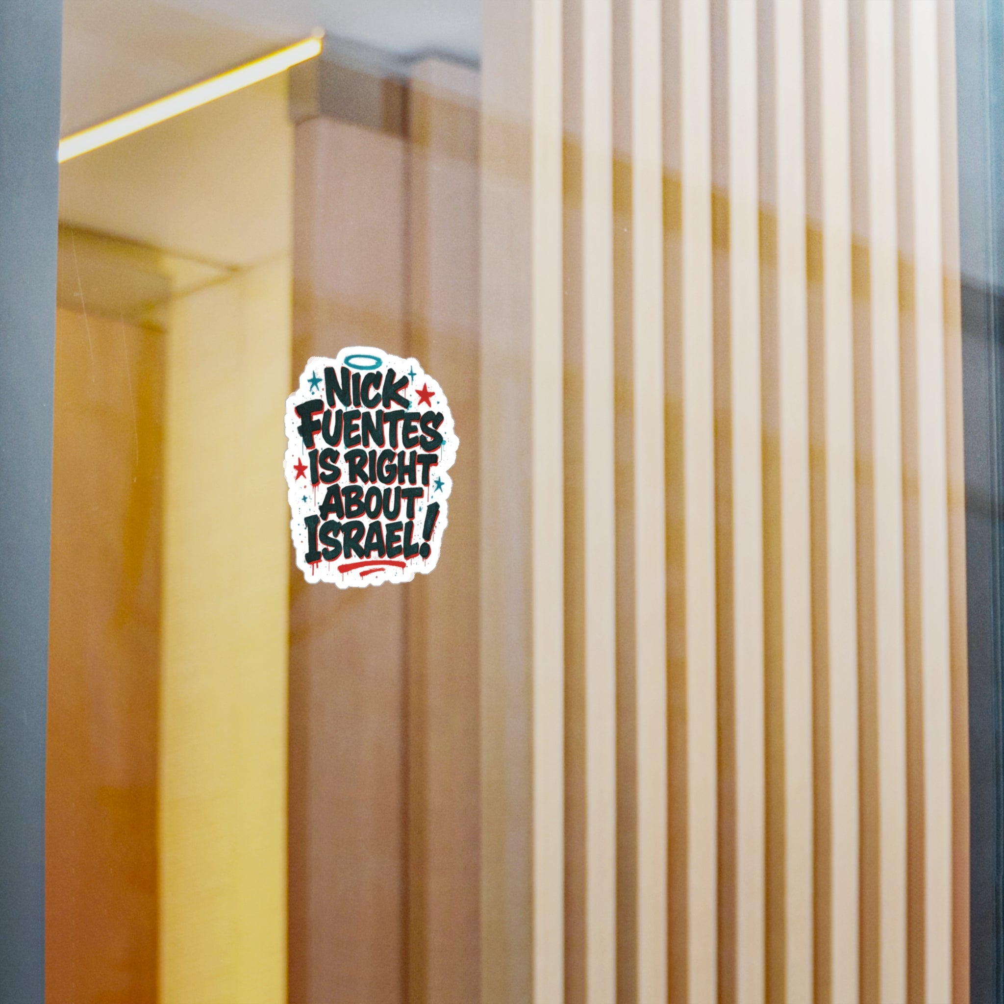 "Nick Fuentes Is Right About Israel" Vinyl Sticker