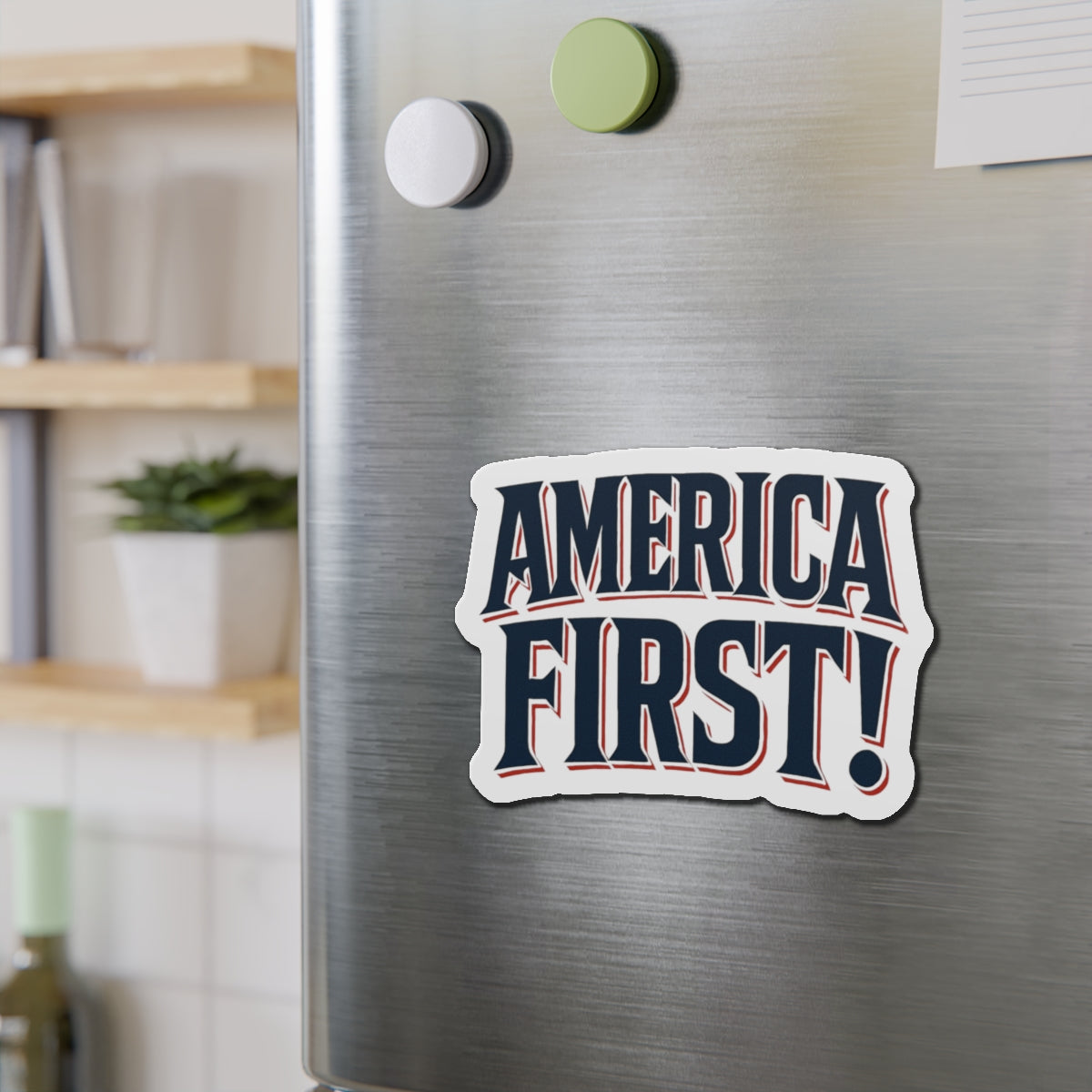 America First! Patriotic Magnet