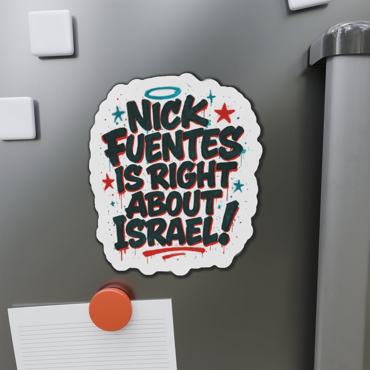 "Nick Fuentes Is Right About Israel" Magnet