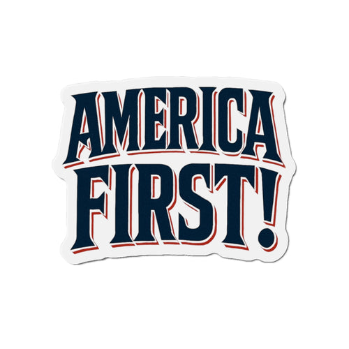 America First! Patriotic Magnet